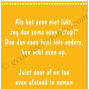 Als het even niet lukt