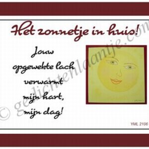 Gedichtkaart YML 2106: Het zonnetje in huis!
